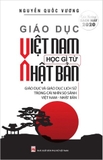 Sách Giáo Dục Việt Nam Học Gì Từ Nhật Bản - Nguyễn Quốc Vương