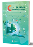 sách Giáo Trình C++ Và Lập Trình Hướng Đối Tượng - GS. Phạm Văn Ất