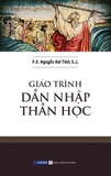 sách Giáo Trình Dẫn Nhập Thần Học - Lm Phanxicô Xaviê Nguyễn Hai Tính, S.J