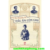 Gia Tộc Huyện Sĩ - Dấu Ấn Còn Ghi (Nguyễn Thị Thanh Thúy)