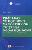 Giáo trình pháp luật về hợp đồng và bồi thường thiệt hại ngoài hợp đồng - Đại học Luật TP. HCM