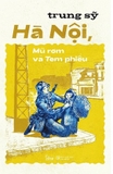 Combo (2 Cuốn Sách) Mưa Ngang + Hà Nội, Mũ Rơm Và Tem Phiếu (Trung Sỹ)