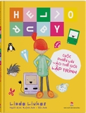 Combo sách: Hello Ruby - Hành Trình Kì Thú Bên Trong Máy Tính - Cuộc Phiêu Lưu Vào Thế Giới Lập Trình ( Bìa Cứng) - Bộ 2 cuốn của tác giả Linda Liukas