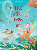 Sách Thả Diều Trên Đê của nhiều tác giả