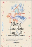 Sách Những Nhạc Khúc Hay Và Dễ Soạn Cho Đàn Piano (Tái Bản 2023) - Song Minh