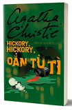 Sách Hickory, Hickory, Oẳn Tù Tì - Agatha Christie