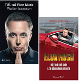 Combo (2 Cuốn Sách) Tiểu Sử Elon Musk - Elon Musk - Đặt Cả Thế Giới Lên Bốn Bánh Xe Điện - Hamish McKenzie, Walter Isaacson