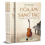 sách Hòa Âm Và Sáng Tác - Từ Khám Phá Đến Sáng Tạo (Ngô Càn Chiếu)