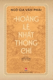 Sách Hoàng Lê Nhất Thống Chí (Bìa mềm) - Ngô Gia Văn Phái
