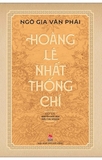 Sách Hoàng Lê Nhất Thống Chí (Bìa mềm) - Ngô Gia Văn Phái