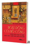 Hoạt Động Của Bộ Công Dưới Đời Vua Tự Đức Qua Các Châu Bản Nhà Nguyễn - Hà Mai Phương