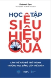 sách Học Tập Siêu Hiệu Quả - Làm Thế Nào Để Trở Thành Trường Học Đẳng Cấp Thế Giới? - Deborah Eyre