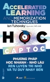 Học Cấp Tốc - Phương Pháp Học Nhanh Nhớ Lâu -