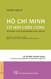 Sách Hồ Chí Minh: Cơ Hội Cuối Cùng - Hội nghị Việt - Pháp tại Fontanebleau tháng 7 năm 1946