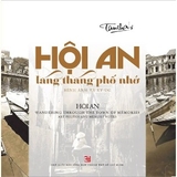 Combo (2 Cuốn Sách) Hội An Lang Thang Phố Nhớ - Hình Ảnh Và Ký Ức - Sống Vui Cùng Nhiếp Ảnh (Tam Thái)