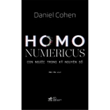 Combo (2 Cuốn Sách) Homo Numericus - Con Người Trong Kỷ Nguyên Số + Lược Sử Kinh Tế (Daniel Cohen)