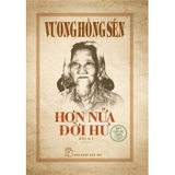 Sách Hơn Nửa Đời Hư (Bìa Cứng) Vương Hồng Sển