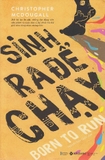 Sách Sinh Ra Để Chạy (Tái Bản 2023) -  Christopher McDougall