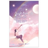 Sách Không Ai Có Quyền Quyết Định Cuộc Đời Thay Bạn
