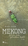 Sách Mekong - Phù Sa Phiêu Bạt - Khải Đơn