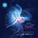 Khám Phá Việt Nam Xanh - Hành Tinh Biển (Song Ngữ Việt-Anh) Phạm Thanh Kiều Trang