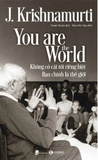 Không Có Cái Tôi Riêng Biệt - Bạn Chính Là Thế Giới - J. Krishnamurti