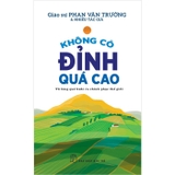 Combo (5 Cuốn Sách) Tư Duy Dã Tràng + Công Dân Toàn Cầu - Công Dân Vũ Trụ + Cơn Lốc Quản Trị + Không Có Đỉnh Quá Cao +Không Có Sông Quá Dài (Phan Văn Trường)
