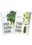 Combo 2 quyển Dinh Dưỡng Xanh - Thần Dược Xanh - Ryu Seung-Sun Victoria Boutenko