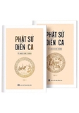Phật Sử Diễn Ca (Bộ 2 Tập) - Tỳ Kheo Giác Chánh
