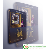 Sách Kiểu Huế (Bìa Cứng) - Trần Đức Anh Sơn