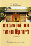 Sách Kim Cang Quyết Nghi Và Tâm Kinh Trực Thuyết (Bìa Cứng) - Đại Sư Ham Sơn