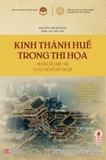 Sách Kinh Thành Huế Trong Thi Họa của tác giả Nguyễn Văn Phương