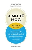  Kinh Tế Học Vì Lợi Ích Chung - Jean Tirole
