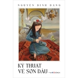 Kỹ Thuật Vẽ Sơn Dầu - Nguyễn Đình Đăng