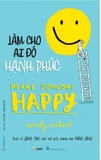 Sách Làm Cho Ai Đó Hạnh Phúc - Emily Coxhead