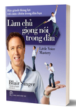 Sách Làm Chủ Giọng Nói Trong Đầu - Blair Singer