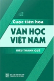 Cuộc Tiến Hóa Văn Học Việt Nam - Kiều Thanh Quế