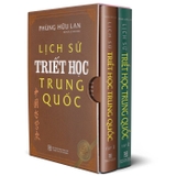 Lịch sử triết học Trung Quốc - Phùng Hữu Lan (trọn bộ 2 tập)