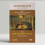 Sách Lịch Sử Văn Minh Thế Giới (Phần VI) - Phong Trào Cải Cách (Bộ 5 Tập) - Will Durant