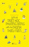 Sách Lịch sử triết học Phương Đông viết cho thanh thiếu niên - Kang Sung Ryul