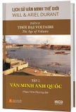 Sách Lịch Sử Văn Minh Thế Giới (Phần IX) - Thời đại Voltaire