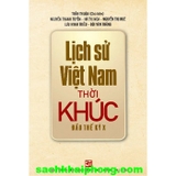  Lịch Sử Việt Nam Thời Khúc Đầu Thế Kỷ X - Trần Thuận