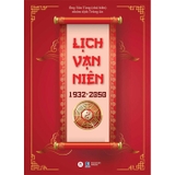 Lịch Vạn Niên 1932-2050 (Bìa Cứng) Ông Văn Tùng