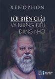Combo Sách: Xenophon - Lời Biện Giải Và Những Điều Đáng Nhớ - Anabasis - Hồi Ký Viễn Chinh Xứ Ba Tư (2 cuốn)