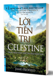 Lời Tiên Tri Celestine - Hành Trình Thức Tỉnh Tâm Linh Nhân Loại - James Redfield