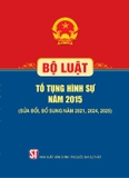 Bộ luật Tố tụng hình sự năm 2015 (Sửa đổi, bổ sung năm 2021, 2024, 2025)