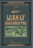 Sách Luân Lý Giáo Khoa Thư - Trần Trọng Kim, Nguyễn Văn Ngọc, Đặng Đình Phúc, Đỗ Thận
