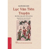 Sách Lục Vân Tiên Truyện - Bản Nôm Chép Năm 1876 Tại Paris (Bìa Cứng) Nguyễn Đình Chiểu