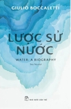 Sách Lược Sử Nước (Giulio Boccaletti)