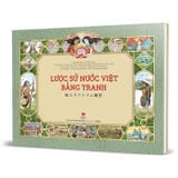 Lược Sử Nước Việt Bằng Tranh (絵入りベトナム略史) Song Ngữ Việt - Nhật